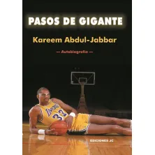 PASOS DE GIGANTE - KAREEM ABDUL-JABBAR 