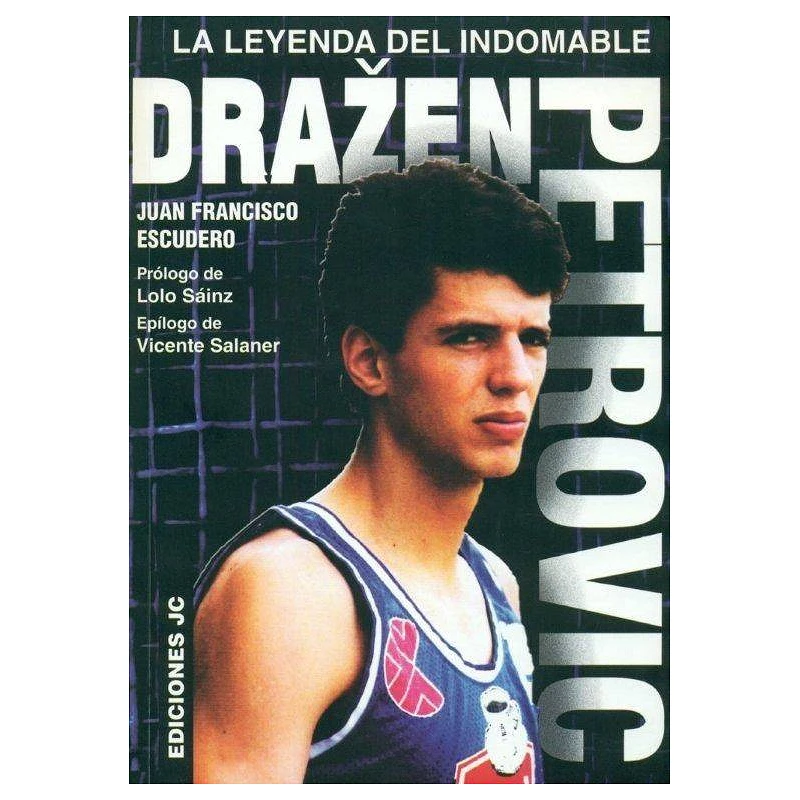 DRAZEN PETROVIC - LA LEYENDA DEL INDOMABLE 2012