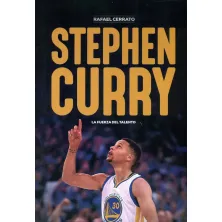 STEPHEN CURRY: LA FUERZA DEL TALENTO