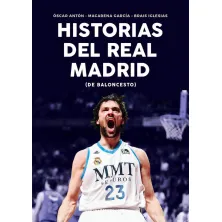 Libro de baloncesto historias del Real Madrid