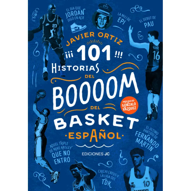 Libro 101 Historias del Boom del basket español