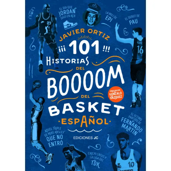 Libro 101 Historias del Boom del basket español