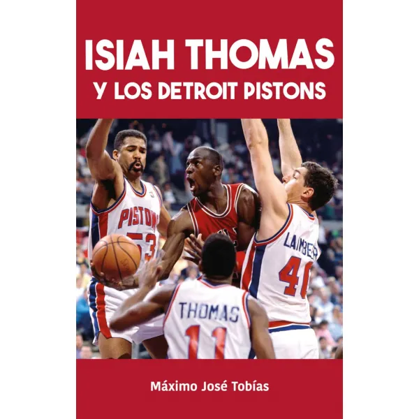 Libro Isiah Thomas y los Detroit Pistons