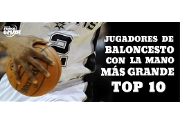 Jugadores de Baloncesto con la MANO MÁS GRANDE ¡ TOP 10 !