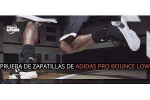 Prueba de las Adidas Pro Bounce Low