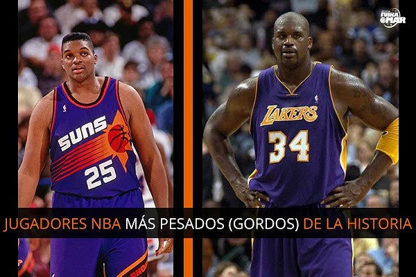 Jugadores de Baloncesto NBA más pesados de la historia