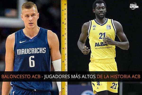 ACB - JUGADORES MÁS ALTOS